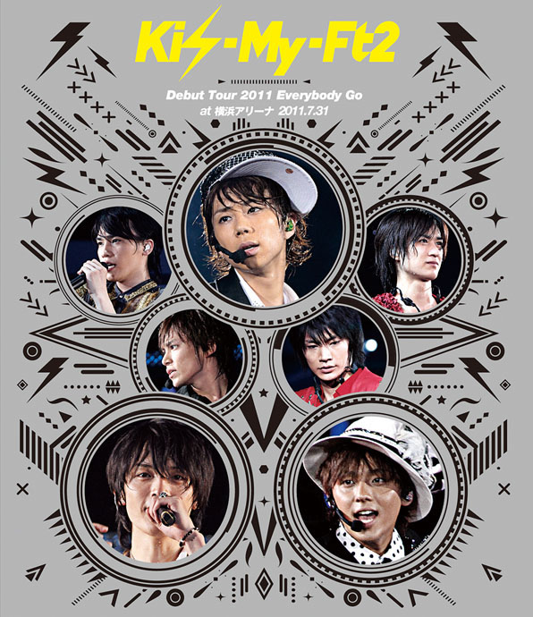 Kis-My-Ft2　Debut　Tour　2011　Everybody　Go